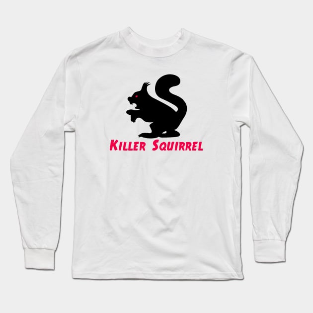 Killer Squirrel Long Sleeve T-Shirt by schlag.art